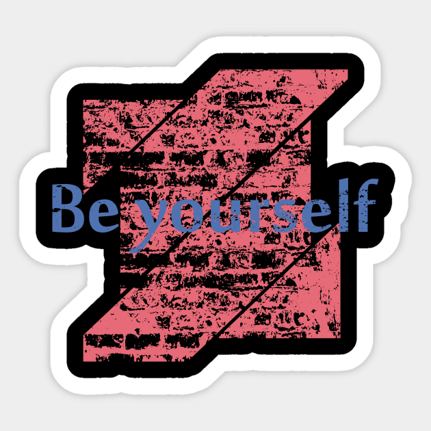 Be Yourself Sticker by NAKLANT